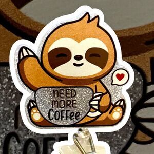 Caffeine Lover Sloth Retractable Glitter Badge Reel: Perfect for Nurses etc.